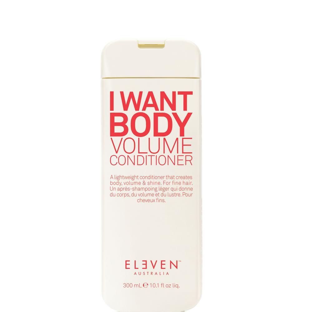 Eleven I Want Body Volume Conditioner 10.1 oz